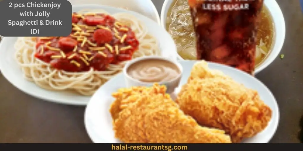 Jollibee Menu Prices Singapore 2025 44 2 pcs Chickenjoy with Jolly Spaghetti & Drink (D):