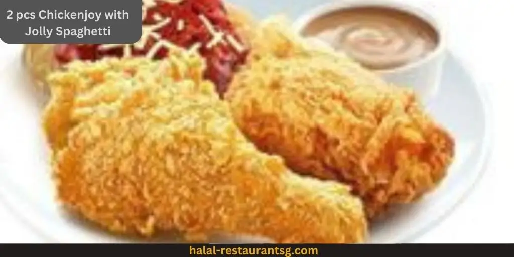 Jollibee Menu Prices Singapore 2025 45 2 pcs Chickenjoy with Jolly Spaghetti: