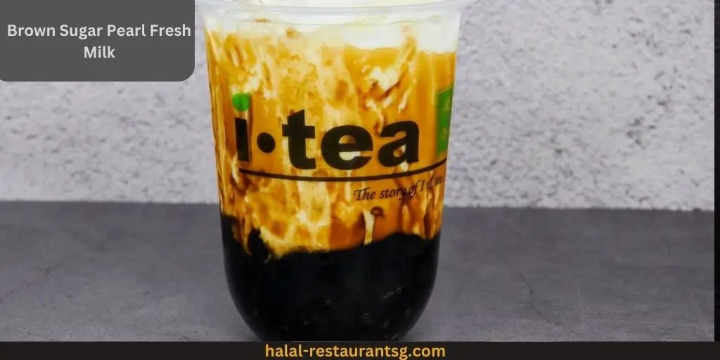 iTEA Menu Prices Singapore 2025 91 Brown Sugar Pearl Fresh Milk: