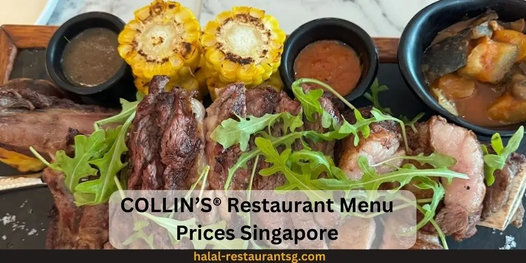 COLLIN'S® Restaurant Menu Prices Singapore 2025 1 COLLIN'S® Restaurant Menu Prices Singapore