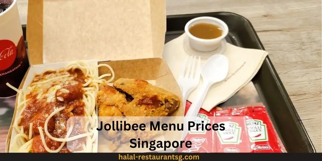 Jollibee Menu Prices Singapore 2025 1 Jollibee Menu Prices Singapore