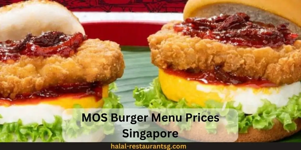 MOS Burger Menu Prices Singapore 2025 1 MOS Burger Menu Prices Singapore