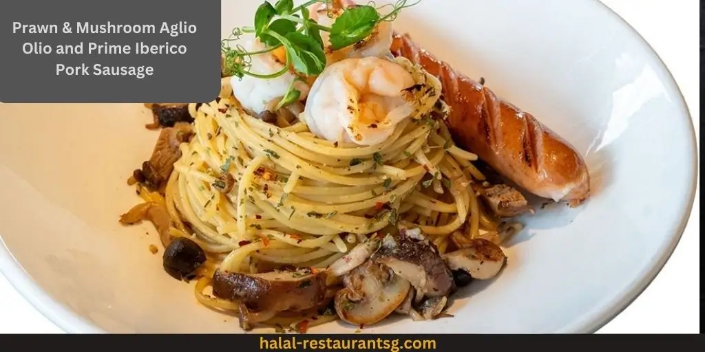 COLLIN'S® Restaurant Menu Prices Singapore 2025 141 Prawn & Mushroom Aglio Olio and Prime Iberico Pork Sausage: