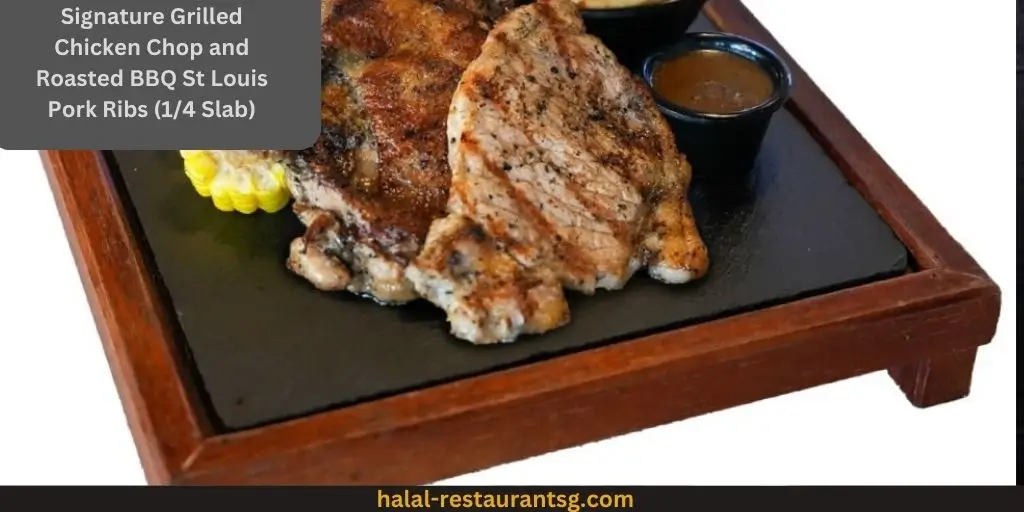 COLLIN'S® Restaurant Menu Prices Singapore 2025 138 Signature Grilled Chicken Chop and Roasted BBQ St Louis Pork Ribs (1/4 Slab):