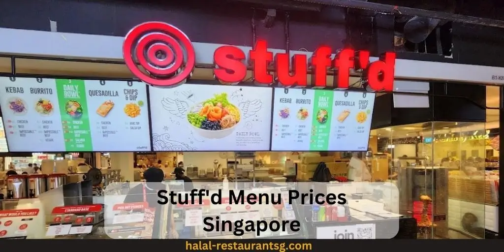 Stuff'd Menu Prices Singapore 2025 1 Stuff'd Menu Prices Singapore