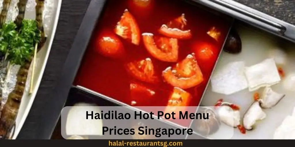 Haidilao Hot Pot Menu Prices Singapore 2025 1 Haidilao Hot Pot Menu Prices Singapore
