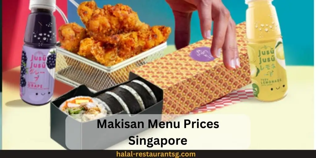 Makisan Menu Prices Singapore 2025 1 Makisan Menu Prices Singapore