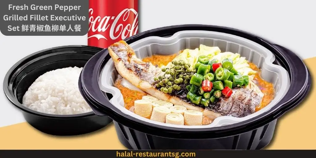 Tanyu 探鱼 Menu Prices Singapore 2025 55 Fresh Green Pepper Grilled Fillet Executive Set 鲜青椒鱼柳单人餐: