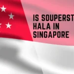 Is Souperstar Halal in Singapore? 3 Is Souperstar Halal in Singapore?
