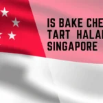 Is Bake Cheese Tart Halal in Singapore? 3 Is Bake Cheese Tart Halal in Singapore?
