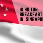 Is Hilton Breakfast Halal in Singapore? 3 Is Hilton Breakfast Halal in Singapore?